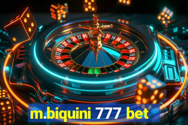 m.biquini 777 bet